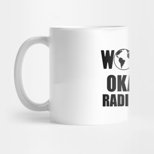 Radiologist - World's Okayest Radiologist Mug